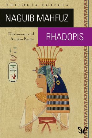 [The Egyptian Trilogy 02] • Rhadopis